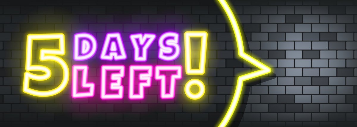 bigstock-Five-Days-Left-Neon-Text-On-Th-427910771.jpg