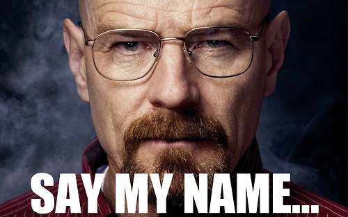 IMAGE-Breaking_Bad-Say_My_Name.jpg