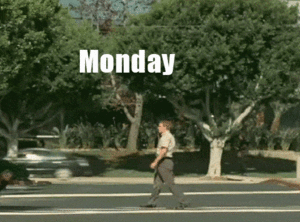 Monday.gif