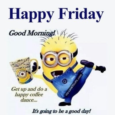 202247-Good-Morning-Happy-Friday-Minion.jpg