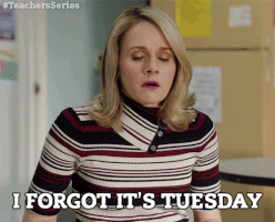 TuesdayForgot.gif